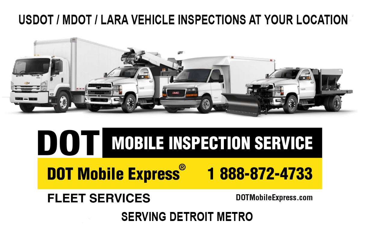 DOT Mobile Inspection/Detroit/Michigan - DOT Mobile Express®